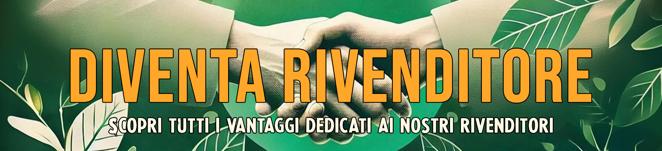 Diventa rivenditore!
